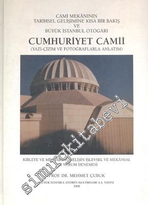 Cami Mekanının Tarihsel Gelişimine Kısa Bir Bakış ve Büyük İstanbul Ot