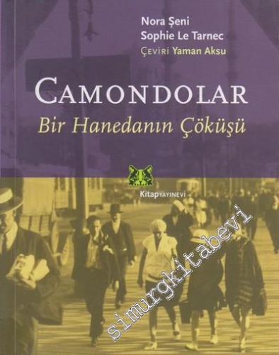 Camondolar: Bir Hanedanın Çöküşü -
