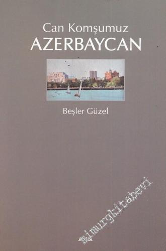 Can Komşumuz Azerbaycan -