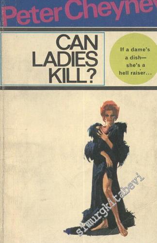 Can Ladies Kill? -