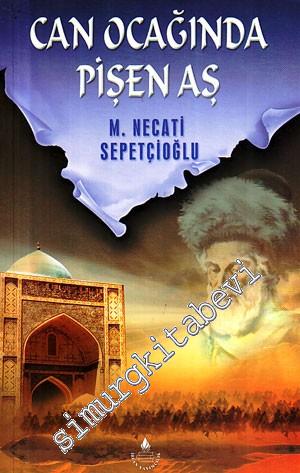 Can Ocağında Pişen Aş -