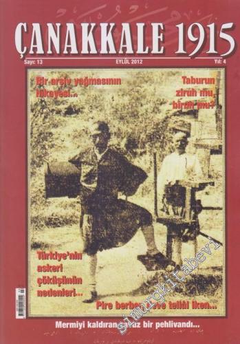 Çanakkale 1915 Dergisi - Sayı: 13 Yıl: 4 Eylül