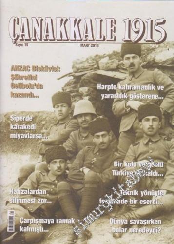 Çanakkale 1915 Dergisi - Sayı: 15 Yıl: 4 Mart