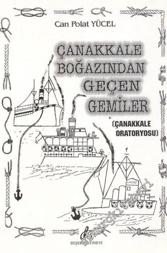 Çanakkale Boğazından Geçen Gemiler  -        1999