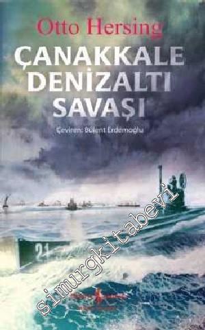 Çanakkale Denizaltı Savaşı  -
