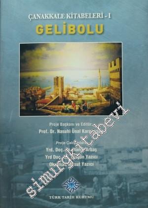 Çanakkale Kitabeleri 1: Gelibolu CİLTLİ -        2014