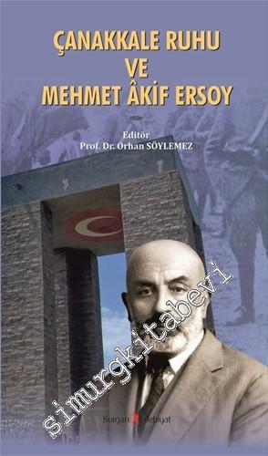 Çanakkale Ruhu ve Mehmet Akif Ersoy -
