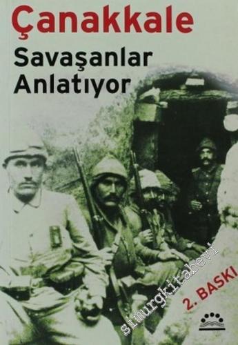 Çanakkale: Savaşanlar Anlatıyor -        2006
