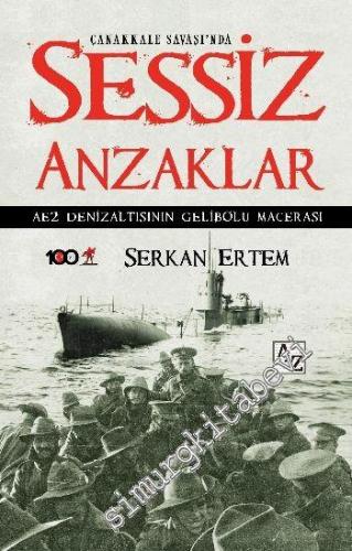 Çanakkale Savaşı'nda Sessiz Anzaklar : AE2 Denizaltısının Gelibolu Mac