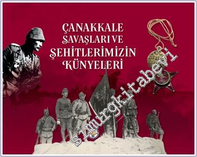 Çanakkale Savaşları ve Şehitlerimizin Künyeleri -        2024