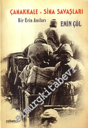 Çanakkale - Sina Savaşları Bir Erin Anıları -