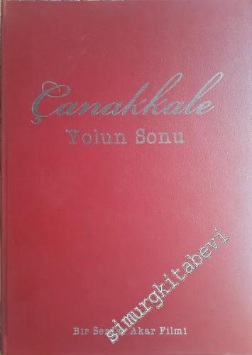 Çanakkale: Yolun Sonu - Bir Serdar Akar Filmi -