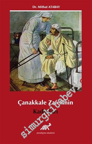 Çanakkale Zaferi'nin Kadınları CİLTLİ -        2021