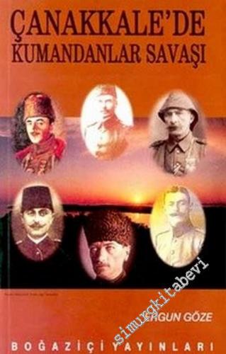 Çanakkale'de Kumandanlar Savaşı -        2003