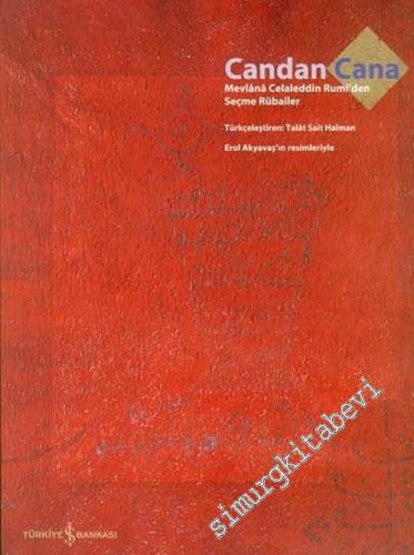 Candan Cana: Mevlana Celaleddin Rumi'den Seçme Rubailer -