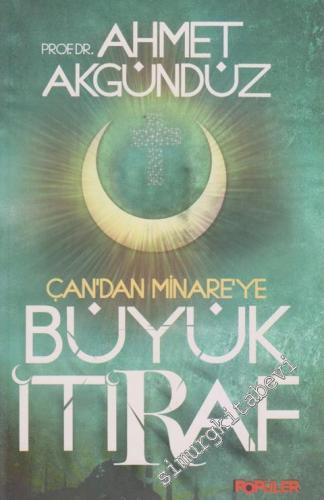 Çan'dan Minare'ye Büyük İtiraf -
