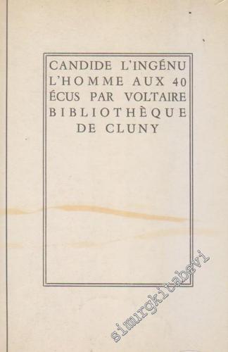 Candide / l'Ingénui / l'Homme aux Quarante Écus -