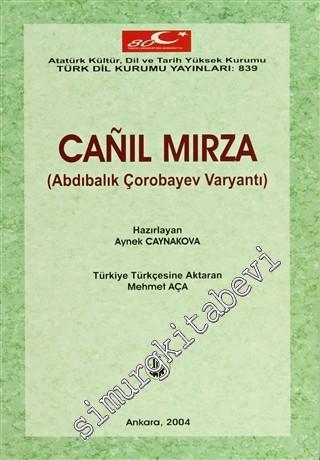 Canıl Mırza: Abdibalık Çorabayev Varyantı -        2004