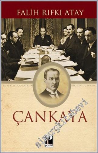 Çankaya: Atatürk'ün Doğumundan Ölümüne Kadar CEP BOY -        2010