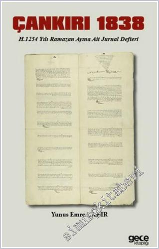 Çankırı 1838: H.1254 Yılı Ramazan Ayına Ait Jurnal Defteri -        2025