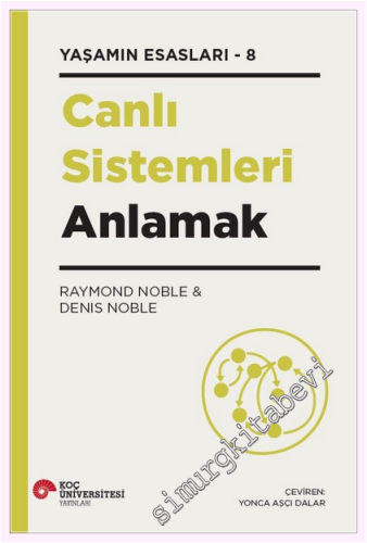 Canlı Sistemleri Anlamak - Yaşamın Esasları - 8 - 2026