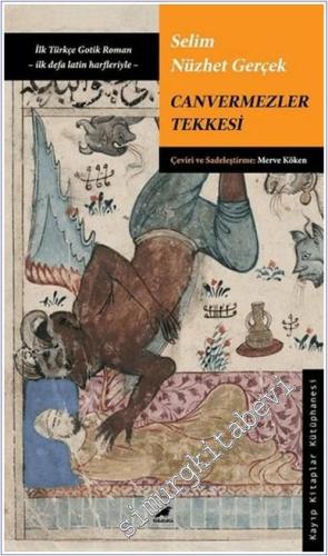 Canvermezler Tekkesi : İlk Türkçe Gotik Roman -        2020