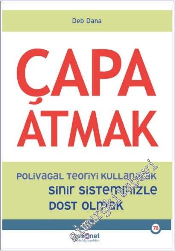 Çapa Atmak: Polivagal Teoriyi Kullanarak Sinir Sisteminizle Dost Olmak -        2025