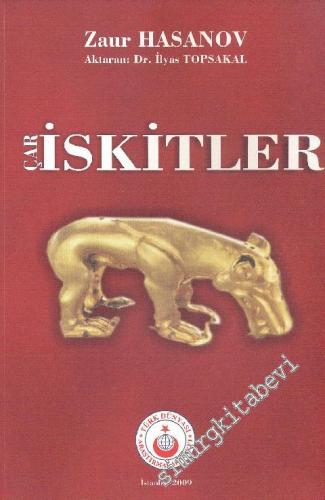 Çar İskitler: İskitler ve Eski Oğuzların Etno- Dil Özdeşleştirmesi -
