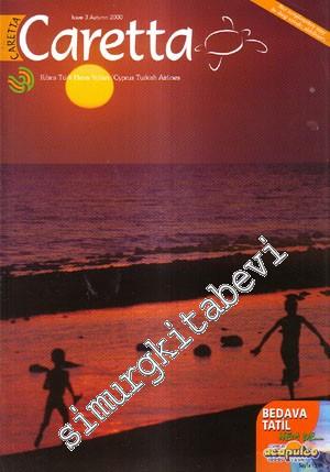 Caretta Kıbrıs Türk Hava Yolları Dergisi - Issue: 3; Autumn 2000