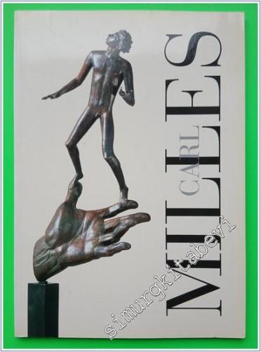 Carl Milles : Sculpture - June 7-September 8 1996 -        1996