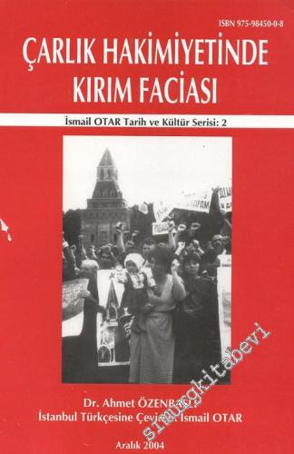 Çarlık Hakimiyetinde Kırım Faciası  -