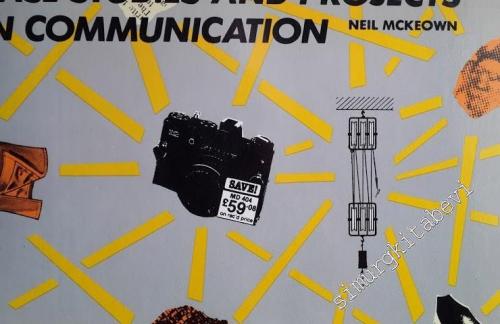 Case Studies and Projects in Communication -