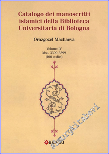 Catalogo Dei Manoscritti Islamici Della Biblioteca Universitaria Di Bo