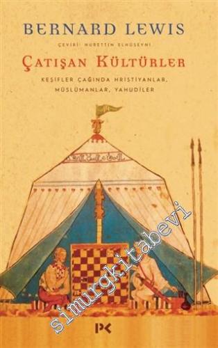 Çatışan Kültürler : Keşifler Çağında Hristiyanlar Müslümanlar Yahudiler -        2025