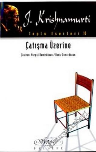 Çatışma Üzerine -        2007