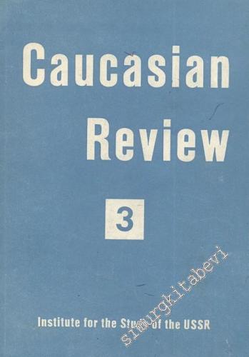 Caucasian Review 3 - Sayı:3, Yıl: 1956