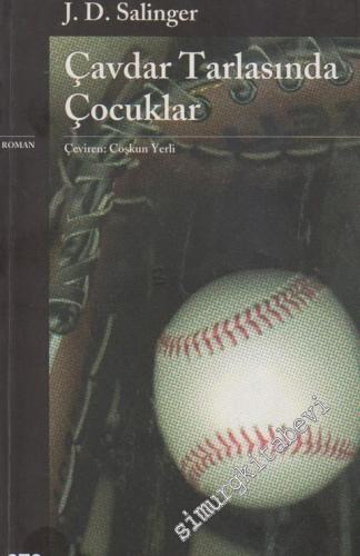 Çavdar Tarlasında Çocuklar -        2002