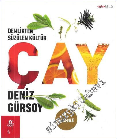 Çay: Demlikten Süzülen Kültür -