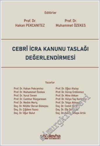 Cebri İcra Kanunu Taslağı Değerlendirmesi - 2026
