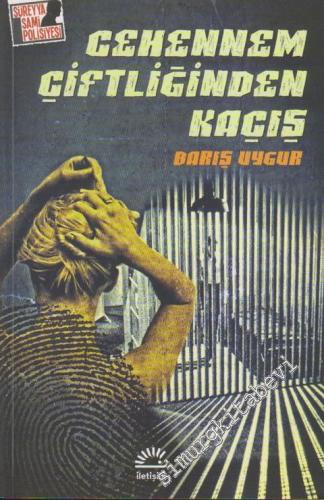 Cehennem Çiftliğinden Kaçış - Süreyya Sami Polisiyesi -
