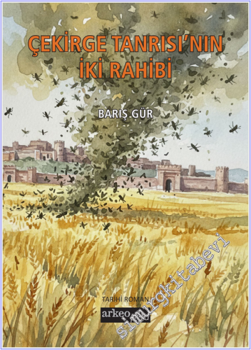 Çekirge Tanrısı'nın İki Rahibi