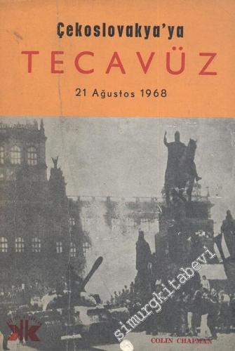 Çekoslovakya'ya Tecavüz 21 Ağustos 1968 - İMZALI