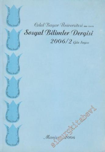 Celal Bayar Üniversitesi Sosyal Bilimler Dergisi - Sayı: 2 Cilt: 4 Güz