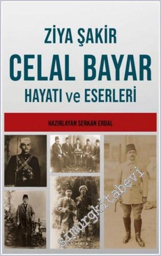 Celal Bayar'ın Hayatı ve Eserleri -        2024