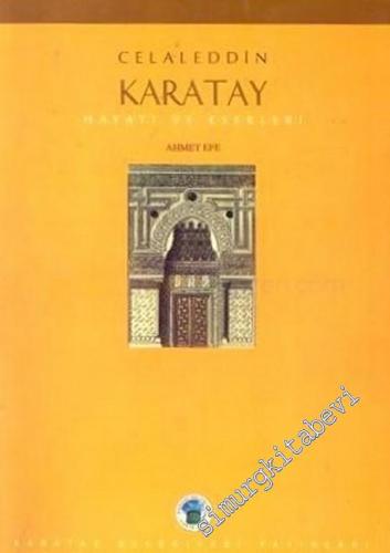 Celaleddin Karatay Hayatı ve Eserleri -        1997