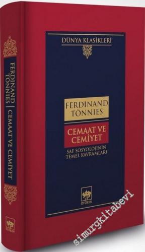 Cemaat ve Cemiyet : Saf Sosyolojinin Temel Kavramları -        2020