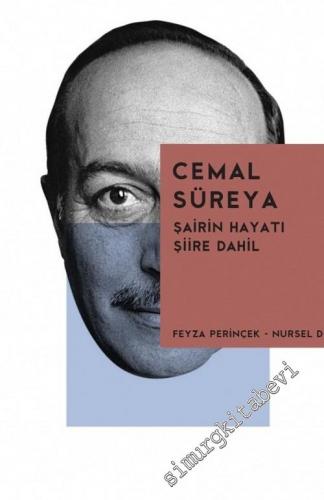 Cemal Süreya : Şairin Hayatı Şiire Dahil -        2021