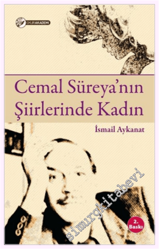 Cemal Süreya'nın Şiirlerinde Kadın -         2017
