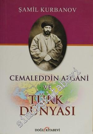 Cemaleddin Afgani ve Türk Dünyası -