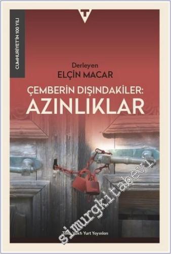 Çemberin Dışındakiler : Azınlıklar -        2024